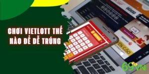 choi-vietlott-the-nao-de-de-trung