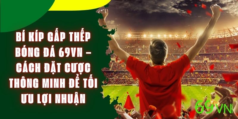 gap-thep-bong-da-69vn