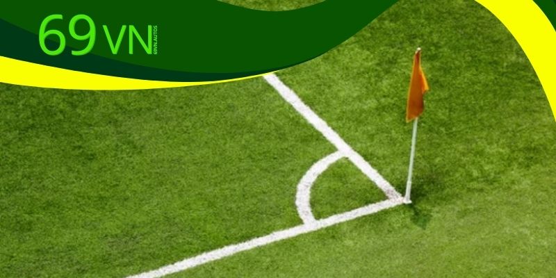 Lý do bạn nên lựa chọn kèo cược phạt góc hiệp 1 tại 69VN